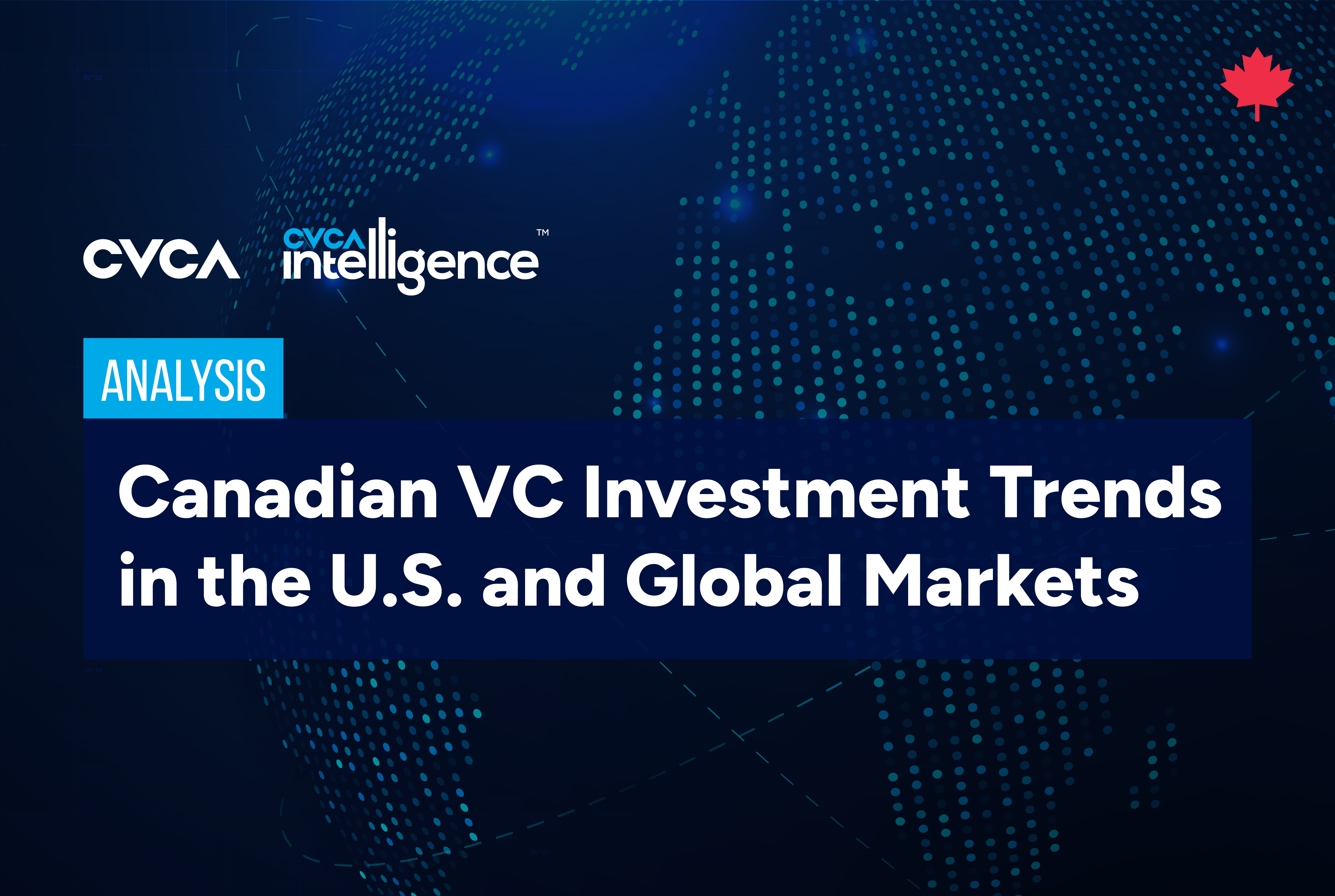 Analysis: Canadian VC Investment Trends in the U.S. and Global Markets